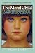 Moral Child: Nurturing Children's Natural Moral Growth