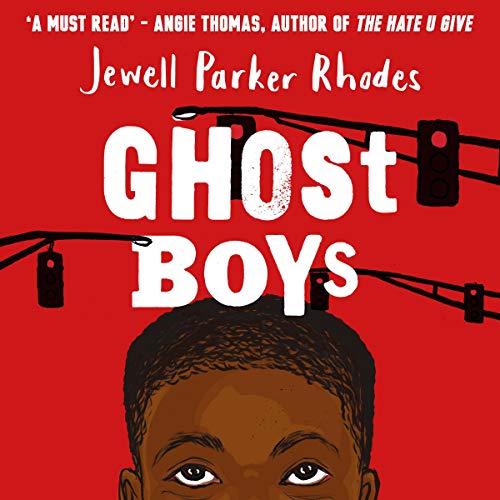 Ghost Boys (Audio Download): Jewell Parker Rhodes, Miles Harvey, Orion ...
