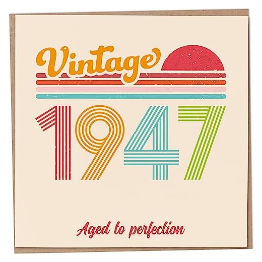 Tarjeta de cumpleaños 76 – Vintage 1947 Aged to Perfection, divertida tarjeta de felicitación para hombres y mujeres, tarjetas de cumpleaños para mujeres, tarjetas de cumpleaños para hombres, tarjeta