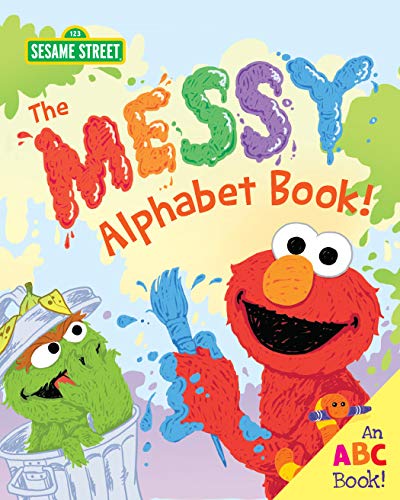 The Messy Alphabet Book!: An ABC