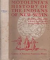 Motolinia's History of the Indians of New Spain B000KIFXT0 Book Cover