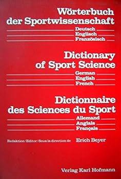 Hardcover Wörterbuch der Sportwissenschaft. Deutsch - Englisch - Französisch. [German] Book
