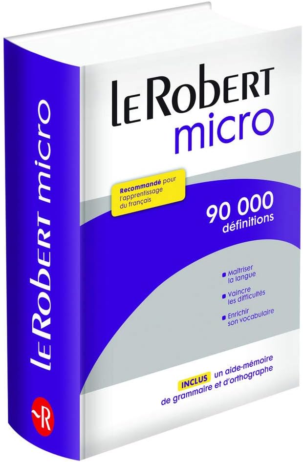 Le Petit Robert Micro: Dictionnaire d'apprentissage du français Hardcover – 28 May 2015