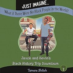 『Jaxon and Kevin&rsquo;s Black History Trip Downtown』のカバーアート
