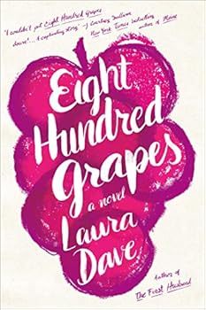 Hardcover Eight Hundred Grapes: A Novel Book