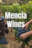 Mencia Wines (Wines of the World: Spain)