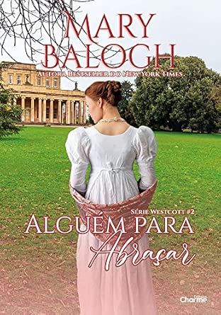 Alguém Para Abraçar (série Westcott - Livro 2)