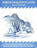 North to Baffin Land B0006CBN1M Book Cover
