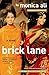 Brick Lane: A Novel