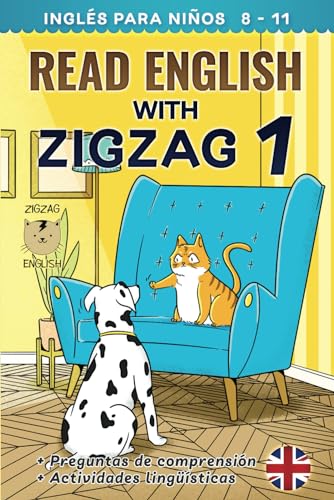READ ENGLISH WITH ZIGZAG 1: Inglés para niños (Read English with Zigzag (inglés con español))