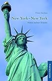  New York, New York: Hafen meiner Träume