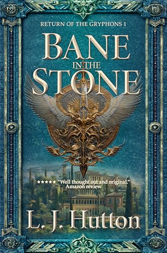 Bane in the Stone (Return of the Gryphons Book 1)