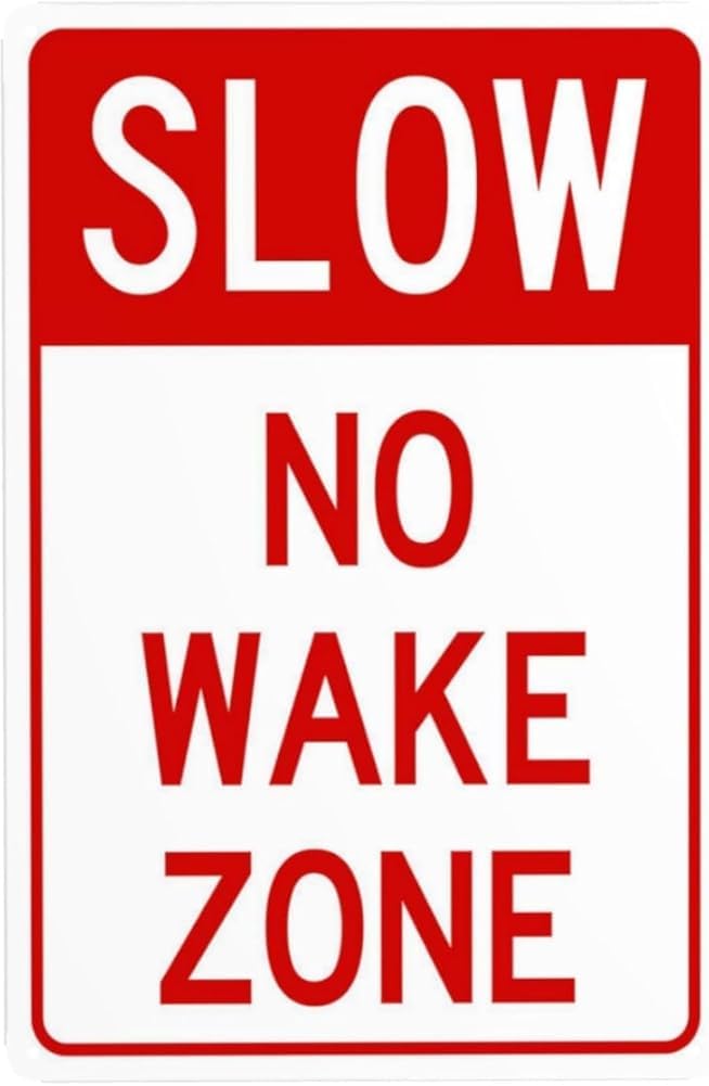 No Wake Zone Warning Sign Marina Security Metal Signs For Outdoor Indoor Road Yard Garage Home Business Street Wall Safety Caution Decor Gift For Women Men 8x12 Inch
