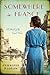 Somewhere in France: A Novel of the Great War