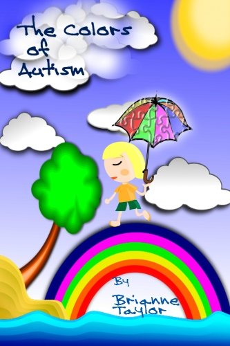 The Colors of Autism Paperback – Large Print, April 15, 2011