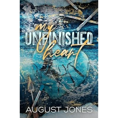 My Unfinished Heart