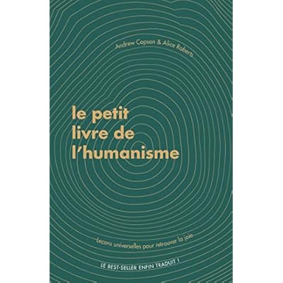 Le petit livre de l'humanisme