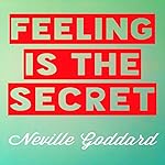 Cover of Feeling Is the Secret