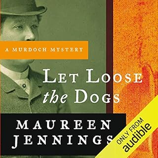 Let Loose the Dogs Audiolibro Por Maureen Jennings arte de portada