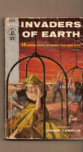 Invaders Of Earth 15 Exciting Stories of Invasi... B00505WTCM Book Cover