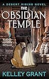 The Obsidian Temple: A Desert Rising Novel