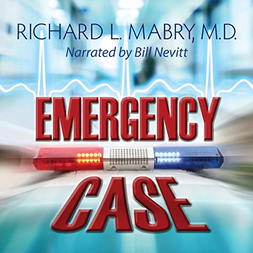 Emergency Case by Richard L. Mabry MD episode artwork