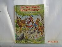 Sir Toby Jingle's Beastly Journey 0698203399 Book Cover