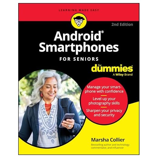 Android Smartphones For Seniors For Dummies (For Dummies (Computer/Tech))