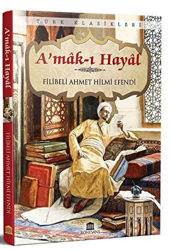 Amak-i Hayal: Eksiksiz, Tam Metin