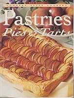 Pastries, Pies and Tarts (Country Cooking Series) 1863780947 Book Cover