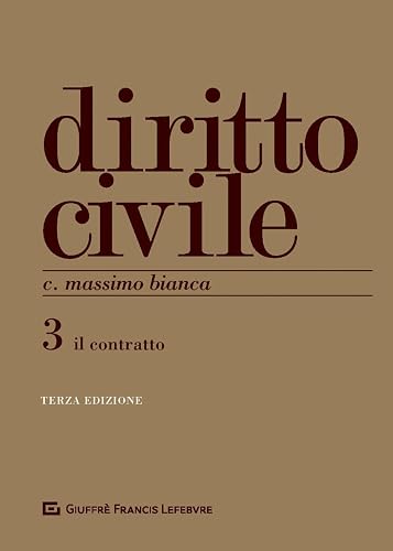 Diritto Civile Iii - Il Contratto: Vol. 3