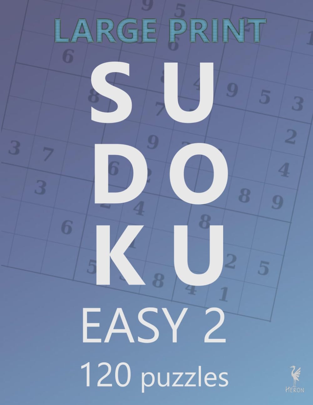 Large Print Hard Sudoku 2: 120 Tough Sudoku for Adults