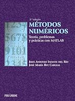 Metodos numericos/ Numerical Methods: Teoria, problemas y practicas con Matlab/ Theory, Problems and Matlab Practices 8436820908 Book Cover