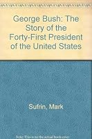GEORGE BUSH: STORY/ 0440401747 Book Cover