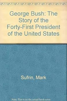 GEORGE BUSH: STORY/ - Book  of the Famous Lives