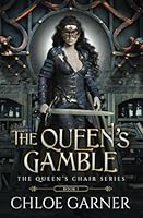 The Queen's Gamble (The Queen's Chair) B0D8KPFPBL Book Cover