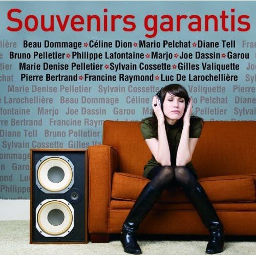 Souvenirs Garantis [Audio CD] Various Artists; Souvenirs Garantis; Arlo Guthrie; Luc De Larochellière; Luc Plamondon; Francine Raymond; Richard Cocciante; Juan d'Oultremont; Michel Rivard; Gilles Valiquette; Mark Baker; Sylvain Cossette; Robert Leger; Desmond Child; Diane Tell; Diane Warren; Romano Musumarra; Jean Millaire; Philippe Lafontaine and Pierre Bertrand