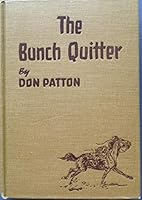 The bunch quitter B00Q0XWIPG Book Cover