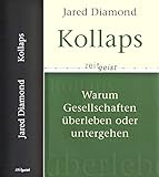 Kollaps. Warum Gesellschaften überleben oder untergehen. Aus dem Amerikanischen von Sebastian Vogel. - Jared Diamond