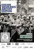 Erster Weltkrieg Archiv Edition, DVD 2 - Aufmarsch der Armeen