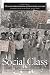 The New Encyclopedia of Southern Culture: Volume 20: Social Class