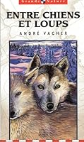 Entre Chiens et Loups 2894351151 Book Cover