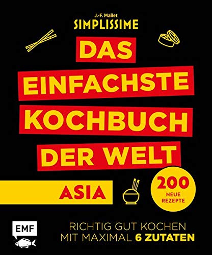 Télécharger Simplissime - Das einfachste Kochbuch der Welt: ASIA: 200 neue Rezepte - Richtig gut kochen mit maxi livre En ligne