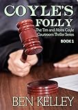 couleur bordeau  Coyle’s Folly (The Tim and Moira Coyle Courtroom Thriller Series Book 1) (English Edition)