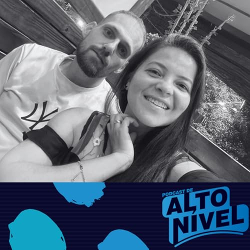 #47 - Kezia &Aacute;vila & Everton Totti - Podcast de Alto N&iacute;vel