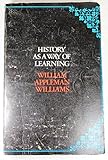 History As a Way of Learning: Articles, Excerpts, and Essays.
