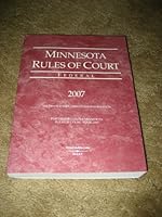 Minnesota Rules of Court 2007 0314968652 Book Cover