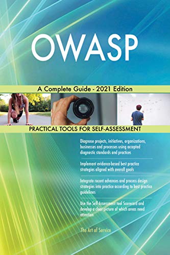 OWASP A Complete Guide - 2021 Edition by [Gerardus Blokdyk]