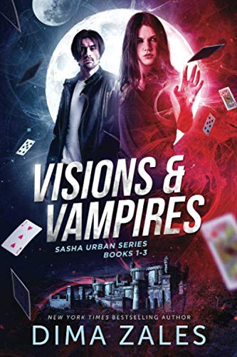 Visions & Vampires: Sasha Urban Books 1-3