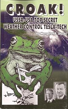 Paperback CROAK! USSR-USA Top Secret Weather Control Tesla-Tech Book
